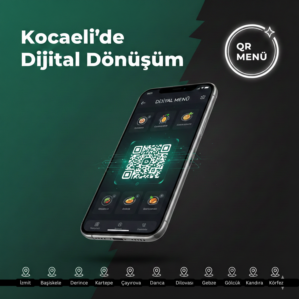 Kocaeli Restoranları İçin Dijital QR Menü Çözümü: Temassız Hizmet ve Modern Müşteri Deneyimi
